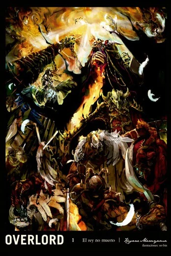 Overlord: 01 el rey no muerto (NOVELA)